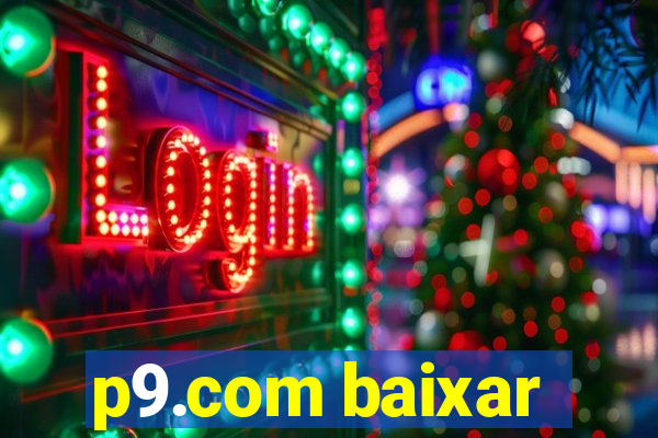 p9.com baixar